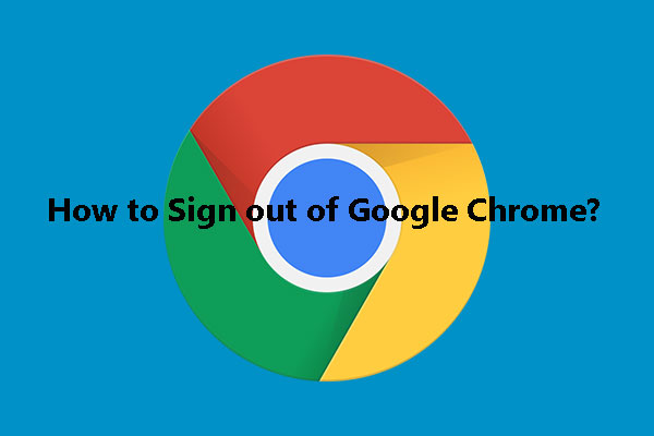 How to Sign out of Google Chrome (including Remotely)?