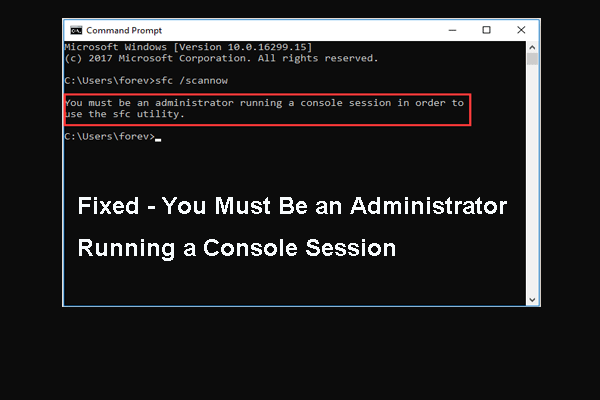 Fixed – You Must Be an Administrator Running a Console Session