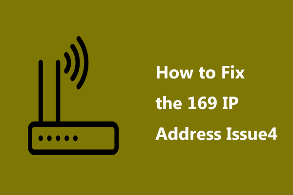 How to Fix the 169 IP Address Issue? Try These Solutions Now!