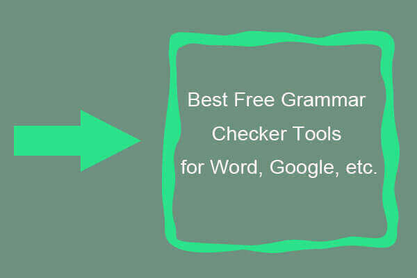 6 Best Free Grammar Checker Tools for Word, Google, etc.