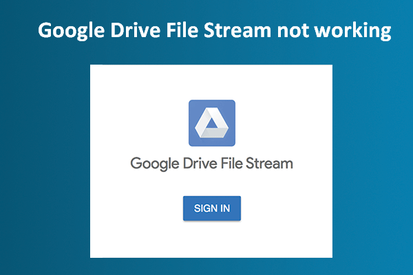 [Fixed] Google Drive File Stream Not Working On Mac Or Windows