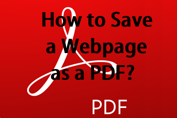 How to Save a Webpage as a PDF Within Seconds on Your PC?