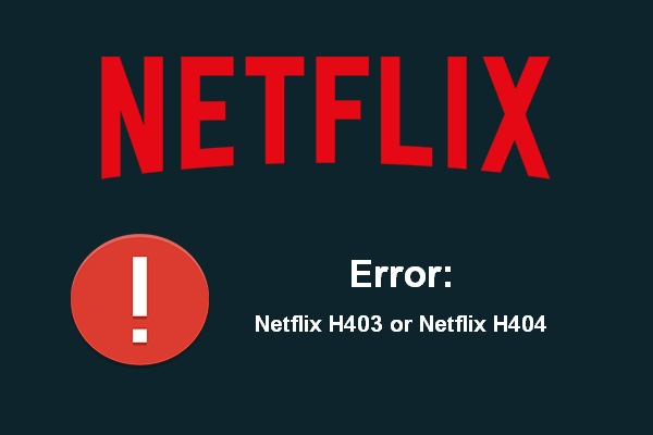Netflix H403: There Was A Problem Communicating With Netflix