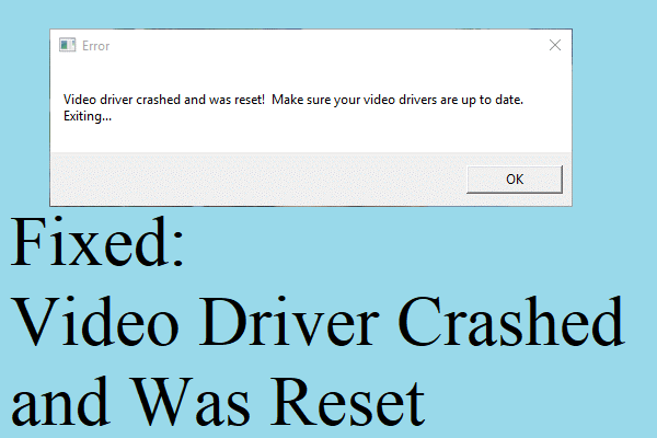 How to Fix the “Video Driver Crashed and Was Reset” Error?
