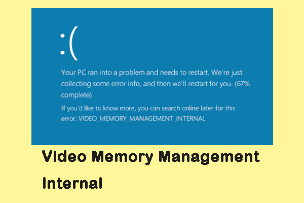 How to Fix the “Video Memory Management Internal” Issue