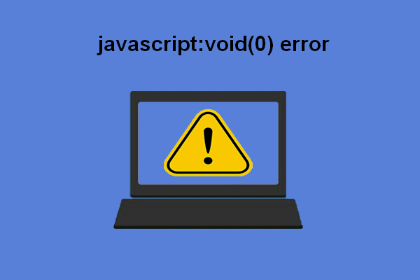 How To Solve The javascript:void(0) Error [IE, Chrome, Firefox]