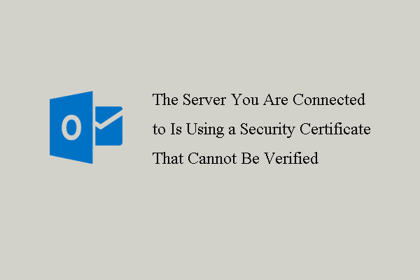 2 Ways – Outlook Security Certificate Cannot Be Verified Error