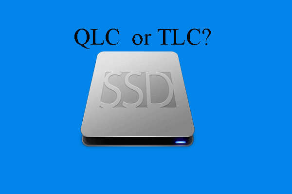 QLC vs TLC: What Are the Differences and Which One Is Better?