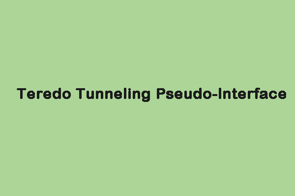 How to Fix the Teredo Tunneling Pseudo-Interface Missing Error