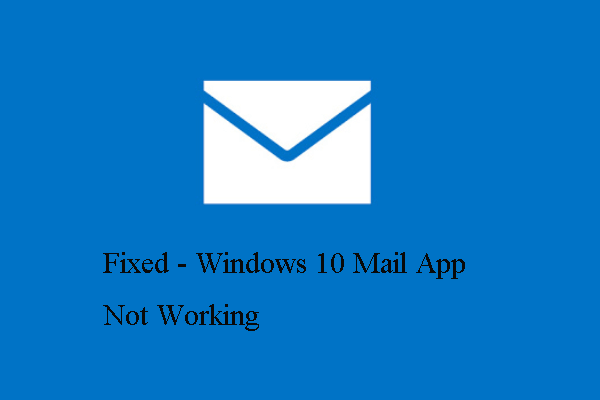 Top 5 Solutions to Windows 10 Mail App Not Working