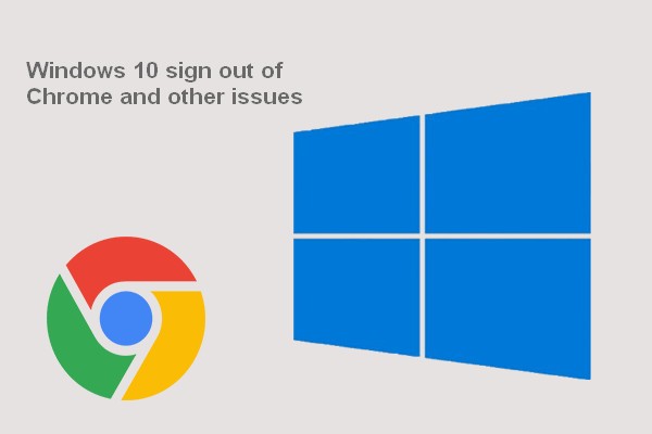Windows 10 May 2020 Update Is Causing Sign Out Of Chrome