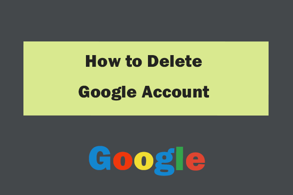 How to Delete Your Google Account Permanently – 3 Steps