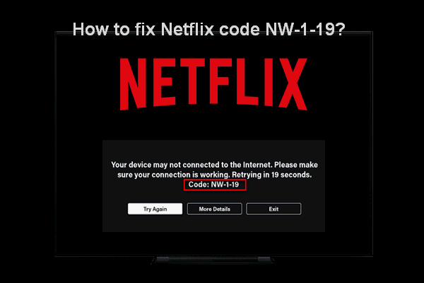 How To Fix Netflix Code NW-1-19 [Xbox One, Xbox 360, PS4, PS3]