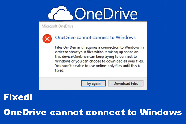How to Fix OneDrive Cannot Connect to Windows?