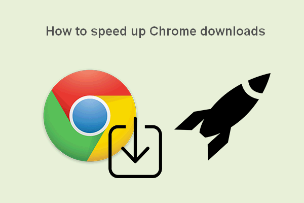 How To Speed Up Google Chrome Downloads In 5 Ways