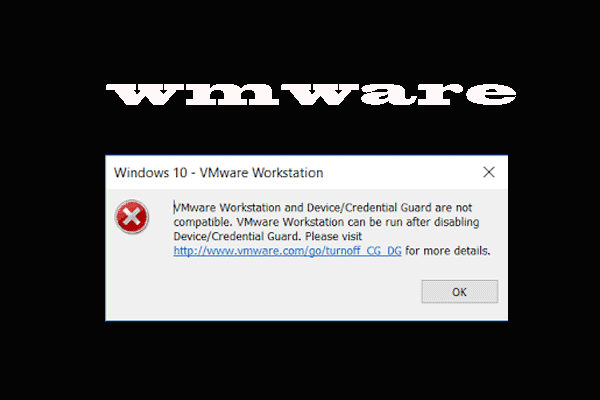 3 Ways – VMware Player and Device/Credential Guard Not Compatible