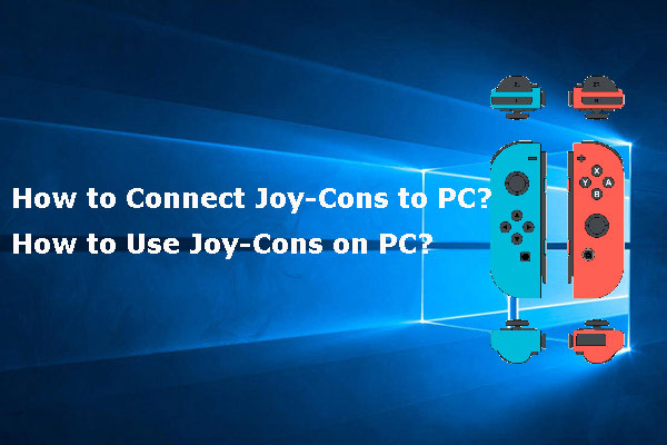 How to Connect Joy-Cons to PC? | How to Use Joy-Cons on PC?
