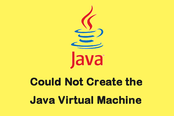 Fixes to the “Could Not Create the Java Virtual Machine” Error