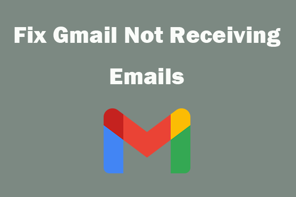 What to Do If Gmail Is Not Receiving Emails – 10 Tips to Fix It