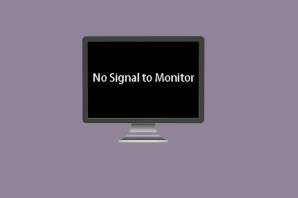 5 Solutions – No Signal to Monitor Windows 10