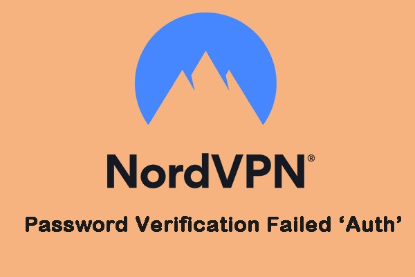 Full Fixes to NordVPN Password Verification Failed ‘Auth’