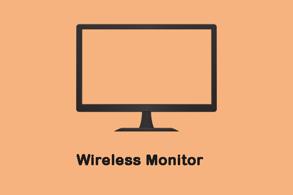 The 3 Recommended Wireless Monitors for You [2021 Update]