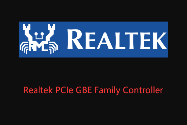 Realtek PCIe GBE Family Controller Driver & Speed Windows 10