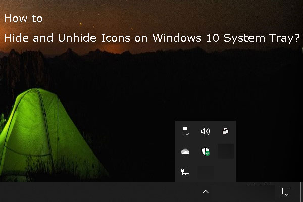 What Is System Tray Windows 10 | How to Hide and Unhide Icons