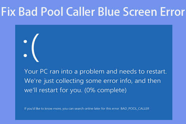 12 maneiras de consertar erro de tela azul do chamador de pool inválido Windows 10/8/7