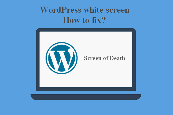 How To Fix WordPress White Screen Of Death Step By Step