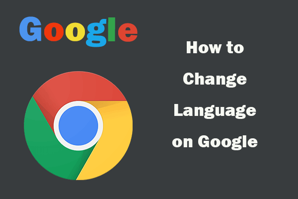 How to Change Language on Google Chrome – 3 Ways