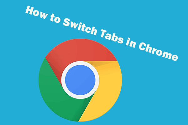 How to Switch Tabs in Chrome | Switch Tab Shortcut