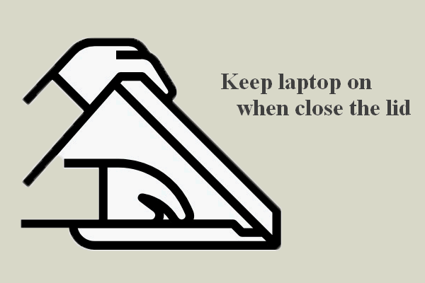 How To Keep Laptop On When Closed The Lid