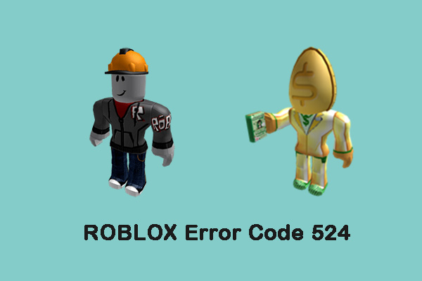 ROBLOX Error Code 524: Follow the Guide to Fix It!