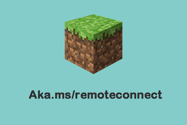 What to Do When You Encounter the Aka.ms/remoteconnect Issue