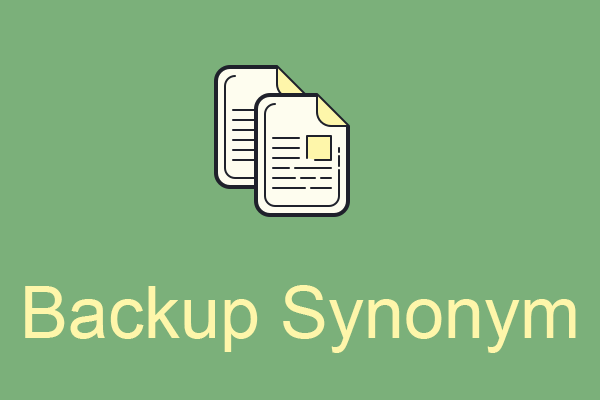 Backup Synonym or Back up Synonym: Full Review & Full List