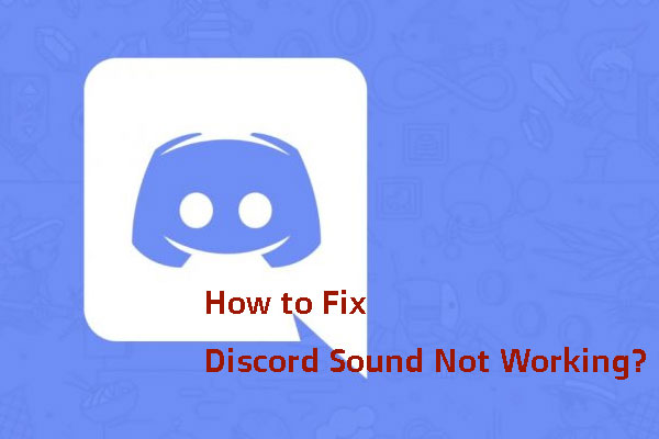How to Fix Discord Sound Not Working on Windows 10?