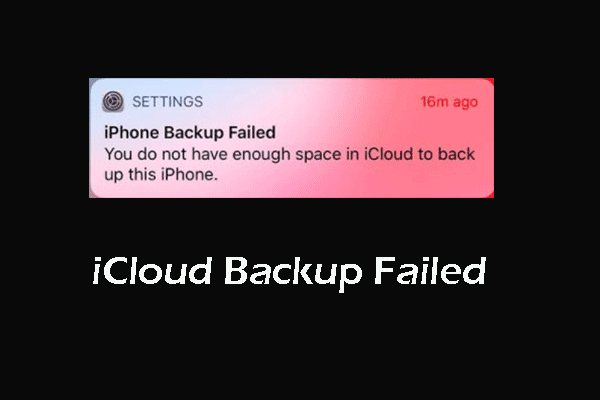 How to Fix iCloud Backup Failed? Here Are Solutions