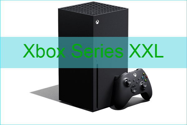 Is There an Xbox Series XXL? Watch This World 8K Trailer