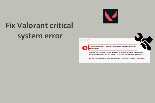 Critical System Error Occurred On Valorant: Easy Solutions