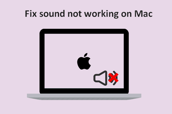 How To Fix If Your Sound Is Not Working On Mac