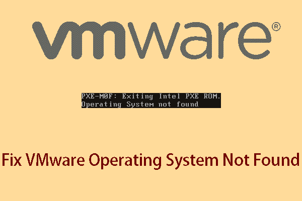 VMware Operating System Not Found! How to Fix It?
