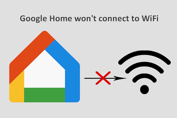 Google Home Won’t Connect to WiFi: How To Troubleshoot