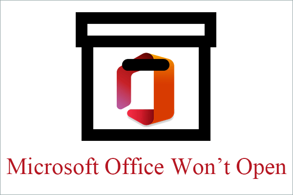 [Solved] 19 Fixes for Microsoft Office Won't Open Issues