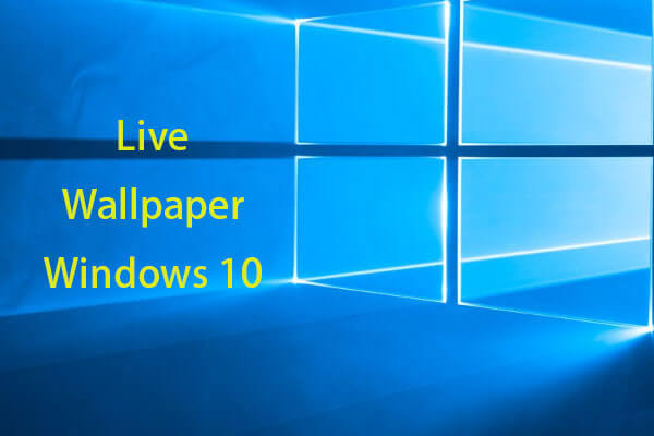 How to Get & Set Live/Animated Wallpapers for Windows 10 PC