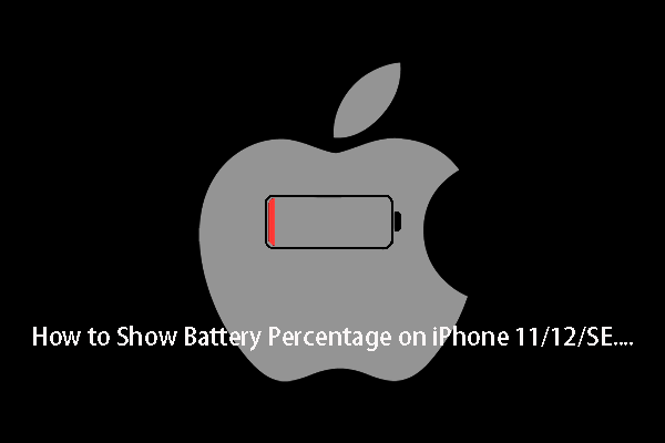 How to Show Battery Percentage on iPhone 11/12/SE…?