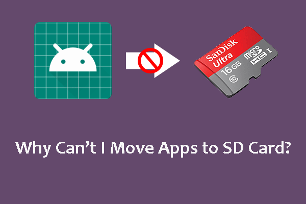 Why Can’t I Move Apps to SD Card? Here Are Some Reasons