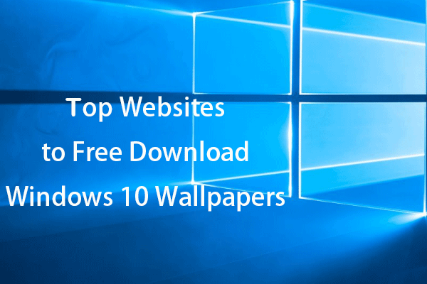 5 Sites for Cool Windows 10 Desktop Wallpapers Free Download