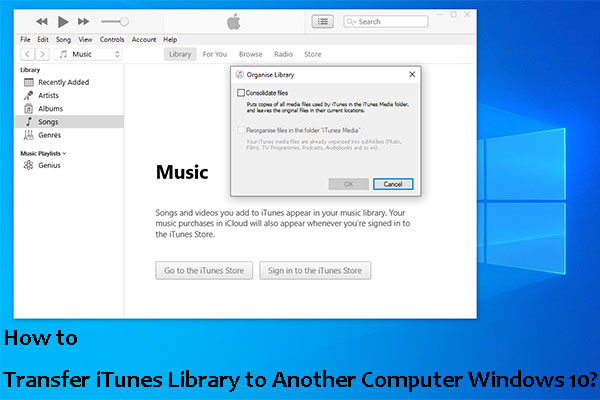 How to Transfer iTunes Library to Another Computer Windows 10?