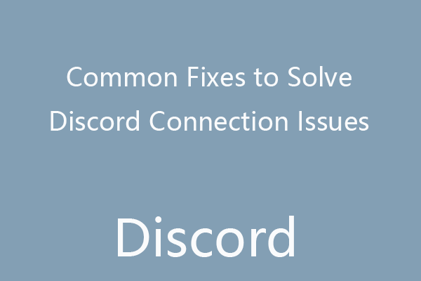 How to Fix Discord Connection Issues – 10 Solutions